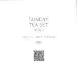SUNDAY TEA SET VOL.1